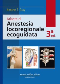 copertina di Atlante di anestesia locoregionale ecoguidata ( contenuti online inclusi )