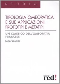 copertina di La tipologia omeopatica e le sue applicazioni - Prototipi e metatipi
