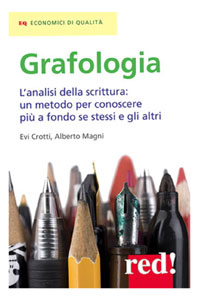 copertina di Grafologia - L' analisi della scrittura: un metodo per conoscere piu' a fondo se ...