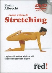 copertina di Corso video di stretching DVD - La ginnastica dolce adatta a tutti che dona elasticita' ...