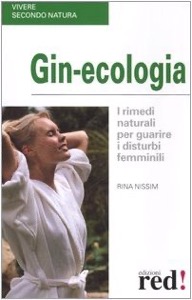 copertina di Gin - ecologia - I rimedi naturali per guarire i disturbi femminili