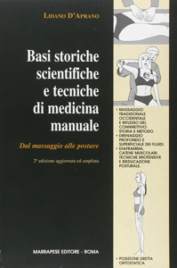 copertina di Basi Storiche scientifiche e tecniche di medicina manuale - Dal massaggio alle posture