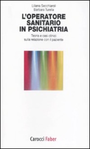 copertina di L' operatore sanitario in psichiatria - Teoria e casi clinici sulla relazione con ...