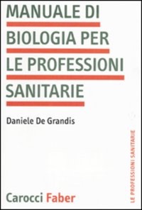 copertina di Manuale di biologia per le professioni sanitarie