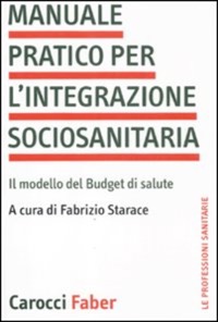 copertina di Manuale pratico per l' integrazione sociosanitaria