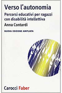 copertina di Verso l' autonomia - Percorsi educativi per ragazzi con disabilita' intellettiva ...