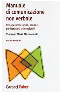 copertina di Manuale di Comunicazione non Verbale - Per Operatori Sociali - Sanitari - Penitenziari ...