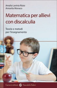 copertina di Matematica per allievi con discalculia - Teorie e metodi per l' insegnamento