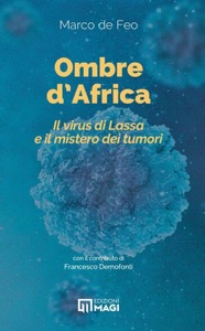 copertina di Ombre d' Africa - Il virus di Lassa e il mistero dei tumori