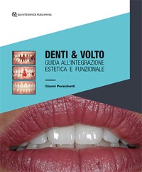 copertina di Denti e Volto - Guida all' integrazione estetica e funzionale