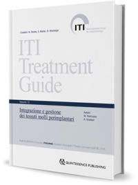 copertina di ITI - Guida al Trattamento . Vol. 12 : Integrazione e Gestione dei Tessuti Molli ...