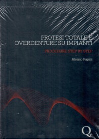 copertina di Protesi totale e overdenture su impianti - Procedure step by step