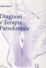 copertina di Diagnosi e Terapia Parodontale - Un compendio di conoscenza scientifica e di 40 anni ...