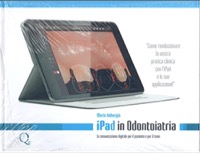 copertina di iPad in odontoiatria - come rivoluzionare la vostra pratica clinica con l' iPad e ...