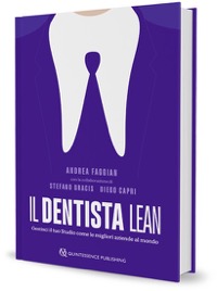 copertina di Il dentista Lean - Gestisci il tuo studio come le migliori aziende del mondo