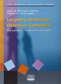 copertina di Spettro dei disturbi ossessivo - compulsivi - Patogenesi, diagnosi e terapia
