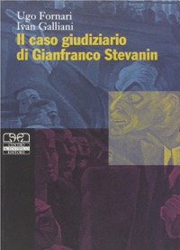 copertina di Il caso giudiziario di Gianfranco Stevanin