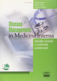 copertina di Disease management in medicina interna - Malattie croniche e continuita' assistenziale