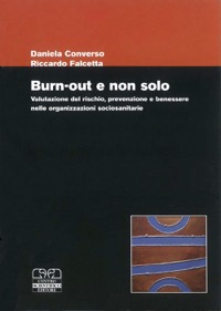 copertina di Burn out e non solo - Salute e benessere nelle organizzazioni sociosanitarie