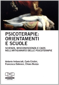 copertina di Psicoterapie : Orientamenti e Scuole - Scienza - Misconoscienza e Caos nell' Artigianato ...