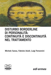 copertina di Disturbo borderline di personalita' :  continuita' e discontinuita'  nel trattamento ...