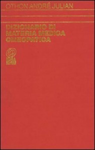 copertina di Dizionario di materia medica omeopatica - 130 nuovi omeoterapici - Indice dei sintomi ...