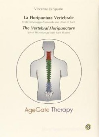 copertina di La floripuntura vertebrale - The vertebral floripuncture