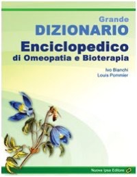 copertina di Grande Dizionario Encliclopedico di Omeopatia e Bioterapia 