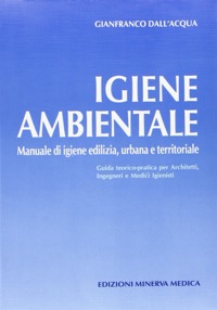 copertina di Igiene ambientale - Manuale di igiene edilizia urbana e territoriale