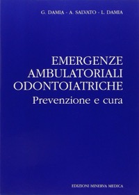 copertina di Emergenze ambulatoriali odontoiatriche - Prevenzione e cura