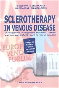copertina di Sclerotherapy in venous disease - Investigations - management - treatment - surgical ...