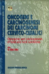 copertina di Oncogeni e carcinogenesi dei carcinomi cervico - cefaliciOncogenes and carcinogenesis ...