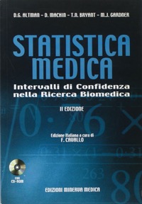 copertina di Statistica medica - Intervalli di confidenza nella ricerca biomedica - CD - Rom incluso