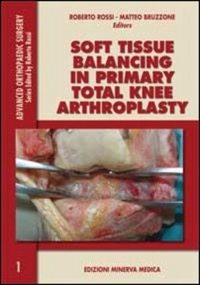 copertina di Soft tissue balancing in primary total knee arthroplasty N. 1 (in lingua inglese)