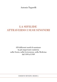copertina di La sifilide attraverso i suoi sinonimi - 439 differenti modi di nominare la piu' ...