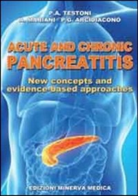 copertina di Acute and chronic pancreatitis - New concepts and evidence - based approaches ( Testo ...