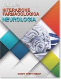 copertina di Tabella Interazione farmacologica - Neurologia