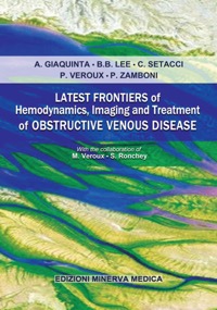 copertina di Latest frontiers of hemodynamics, imaging and treatment of obstructive venous disease