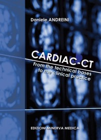 copertina di Cardiac - CT ( Computed Tomography ) - From the Technical Bases to the Clinical Practice