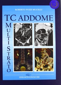 copertina di TC ( Tomografia Computerizzata ) Multistrato  Addome