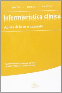 copertina di Infermieristica Clinica - Abilita' di base e avanzate