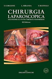 copertina di Chirurgia laparoscopica - Dall' anatomia alla tecnica chirurgica standardizzata