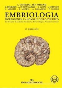 copertina di Embriologia, morfogenesi e anomalie dello sviluppo - Per studenti di Medicina Veterinaria, ...