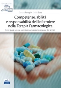 copertina di Competenze, abilita' e responsabilita' dell' Infermiere nella Terapia Farmacologica ...
