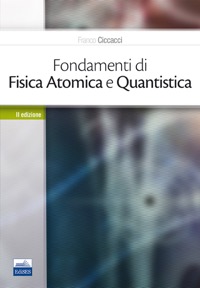 copertina di Fondamenti di Fisica Atomica e Quantistica