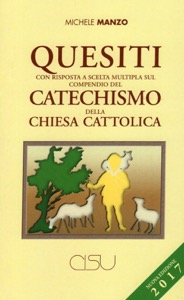 copertina di Quesiti con risposta a scelta multipla sul compendio del catechismo della Chiesa ...