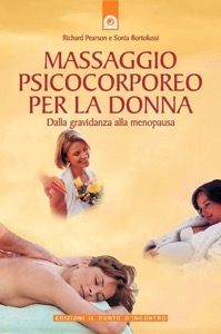 copertina di Massaggio Psicocorporeo Per La Donna - Dalla gravidanza alla menopausa