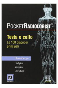 copertina di Pocket Radiologist - Testa e collo - Le 100 diagnosi principali