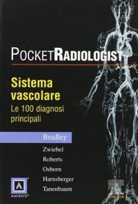 copertina di Pocket Radiologist - Sistema vascolare - Le 100 diagnosi principali