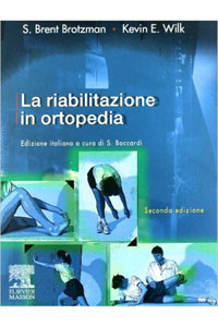 copertina di La riabilitazione in ortopedia  ( penultima edizione )